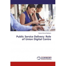 More about Public Service Delivery: Role of Union Digital Centre