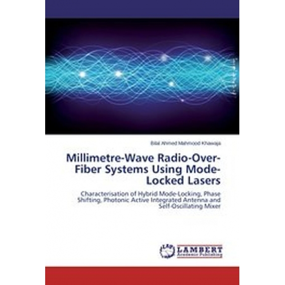 Millimetre-Wave Radio-Over-Fiber Systems Using Mode-Locked Lasers