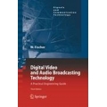 Digital Video and Audio Broadcasting Technology : A Practical Engineering Guide