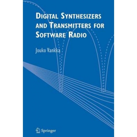 Digital Synthesizers and Transmitters for Software Radio