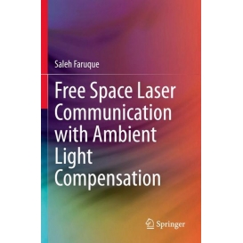 More about Free Space Laser Communication with Ambient Light Compensation