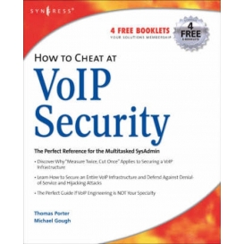 More about How to Cheat at VoIP Security