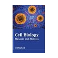 Cell Biology: Meiosis and Mitosis