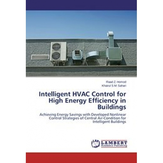 Intelligent HVAC Control for High Energy Efficiency in Buildings