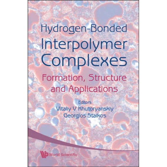 Hydrogen-bonded Interpolymer Complexes: Formation, Structure And Applications