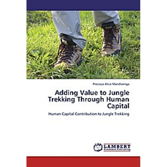 Adding Value to Jungle Trekking Through Human Capital