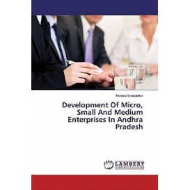 More about Development Of Micro, Small And Medium Enterprises In Andhra Pradesh