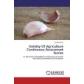 Validity Of Agriculture Continuous Assessment Scores