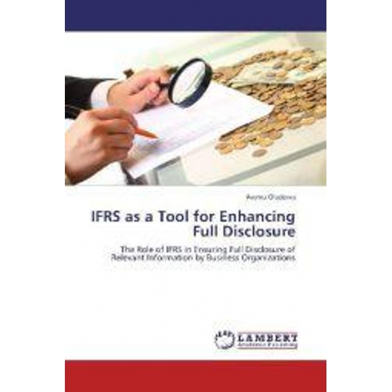 IFRS as a Tool for Enhancing Full Disclosure