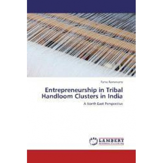 Entrepreneurship in Tribal Handloom Clusters in India