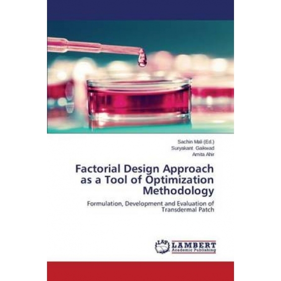 Factorial Design Approach as a Tool of Optimization Methodology