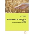 Management of Wild Oat in Wheat