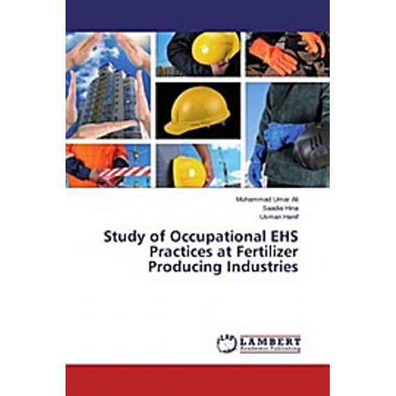 Study of Occupational EHS Practices at Fertilizer Producing Industries