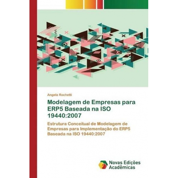 Modelagem de Empresas para ERP5 Baseada na ISO 19440:2007