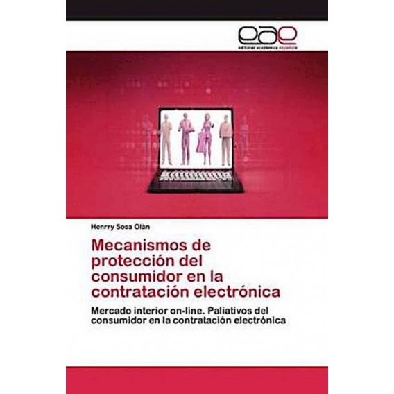 Mecanismos de protección del consumidor en la contratación electrónica