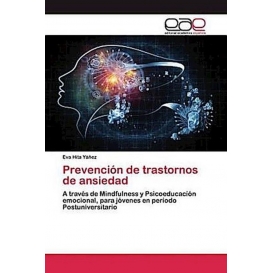 More about Prevención de trastornos de ansiedad