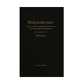 Elektrothermie : Die elektrische Erzeugung und technische Anwendung hoher Temperaturen