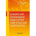 Economic and Environmental Impact of Free Trade in East and South East Asia