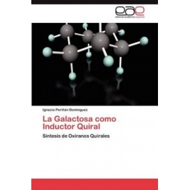 More about La Galactosa como Inductor Quiral