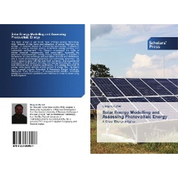 Solar Energy Modelling and Assessing Photovoltaic Energy