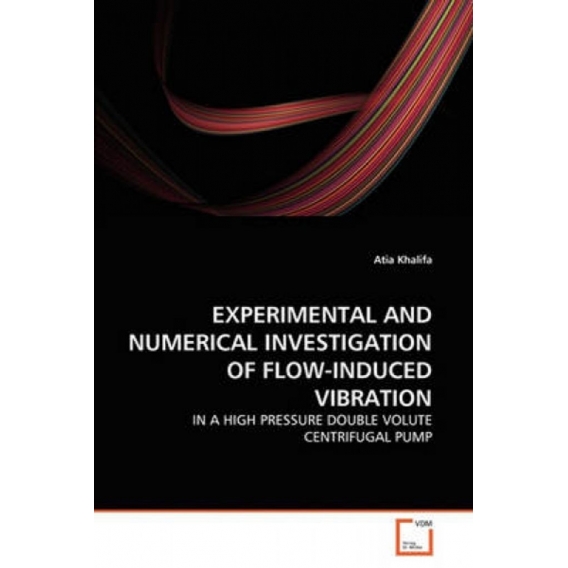 Experimental And Numerical Investigation Of Flow-Induced Vibration