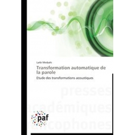 More about Transformation automatique de la parole