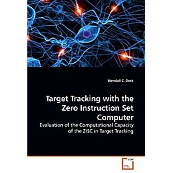 Target Tracking with the Zero Instruction Set Computer