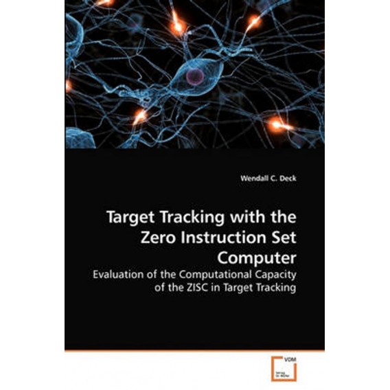 Target Tracking with the Zero Instruction Set Computer