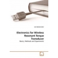 Electronics for Wireless Resonant Torque Transducer