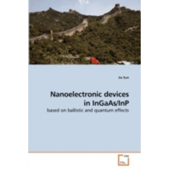 Nanoelectronic devices in InGaAs/InP