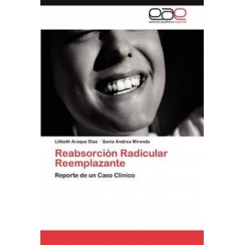 More about Reabsorción Radicular Reemplazante