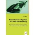 Theoretical Investigation for the Hard Machining