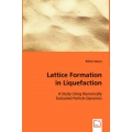 Lattice Formation in Liquefaction