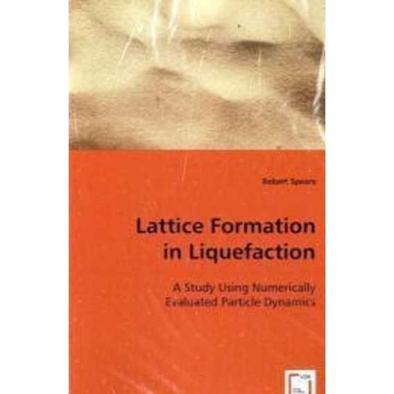 Lattice Formation in Liquefaction