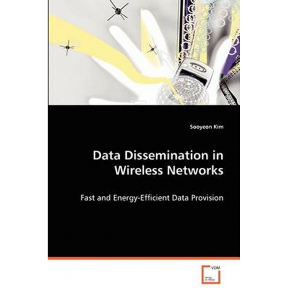 Data Dissemination in Wireless Networks