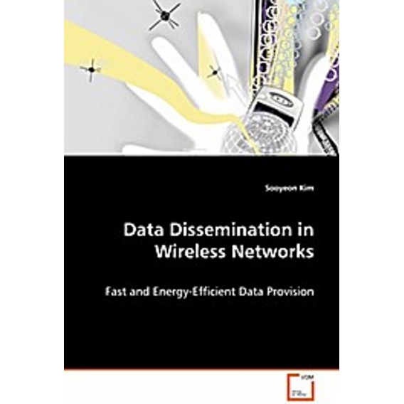 Data Dissemination in Wireless Networks