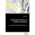 Data Dissemination in Wireless Networks