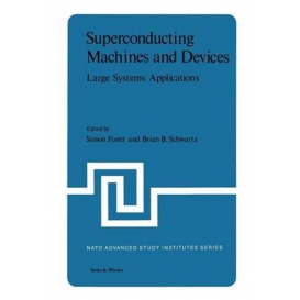 More about Superconducting Machines and Devices : Large Systems Applications