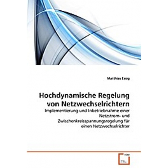 Hochdynamische Regelung von Netzwechselrichtern