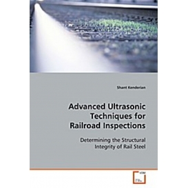 More about Advanced Ultrasonic Techniques for Railroad Inspections