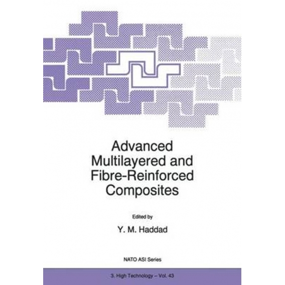 Advanced Multilayered and Fibre-Reinforced Composites