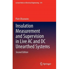 More about Insulation Measurement and Supervision in Live AC and DC Unearthed Systems