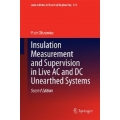 Insulation Measurement and Supervision in Live AC and DC Unearthed Systems