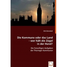 More about Die Kommune oder das Land - wer hält die Zügel in der Hand?