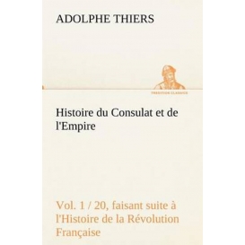 More about Histoire du Consulat et de l'Empire