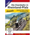 Die Eisenbahn in Rheinland-Pfalz - damals