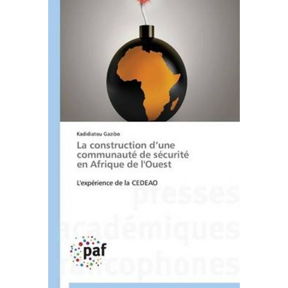 La construction d'une communauté de sécurité   en Afrique de l'Ouest