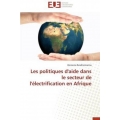 Les politiques d'aide dans le secteur de l'électrification en Afrique