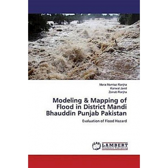 Modeling & Mapping of Flood in District Mandi Bhauddin Punjab Pakistan