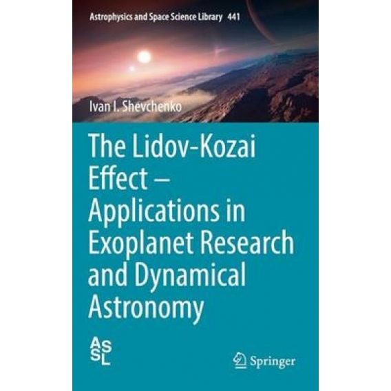 The Lidov-Kozai Effect - Applications in Exoplanet Research and Dynamical Astronomy